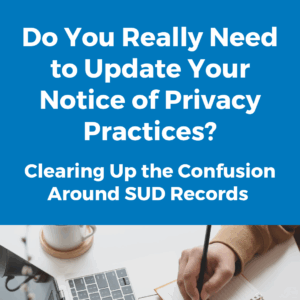 notice of privacy practices around SUD records