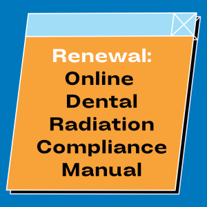 Online Dental Radiation Compliance renewal