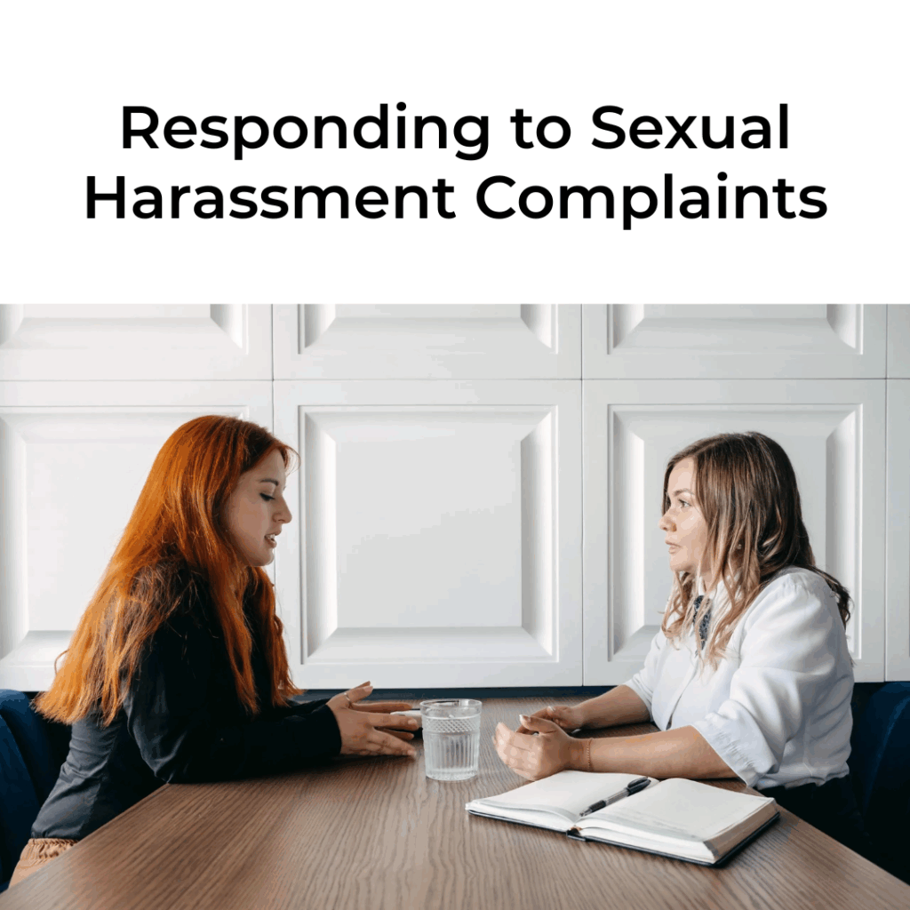 Responding to Sexual Harassment Complaints