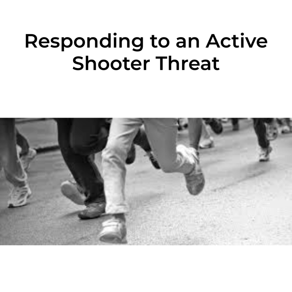 Responding to an Active Shooter Threat