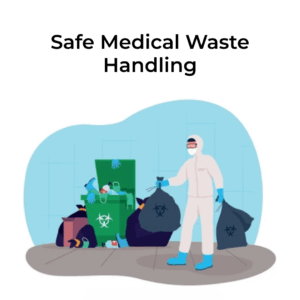 Safe Medical Waste Handling