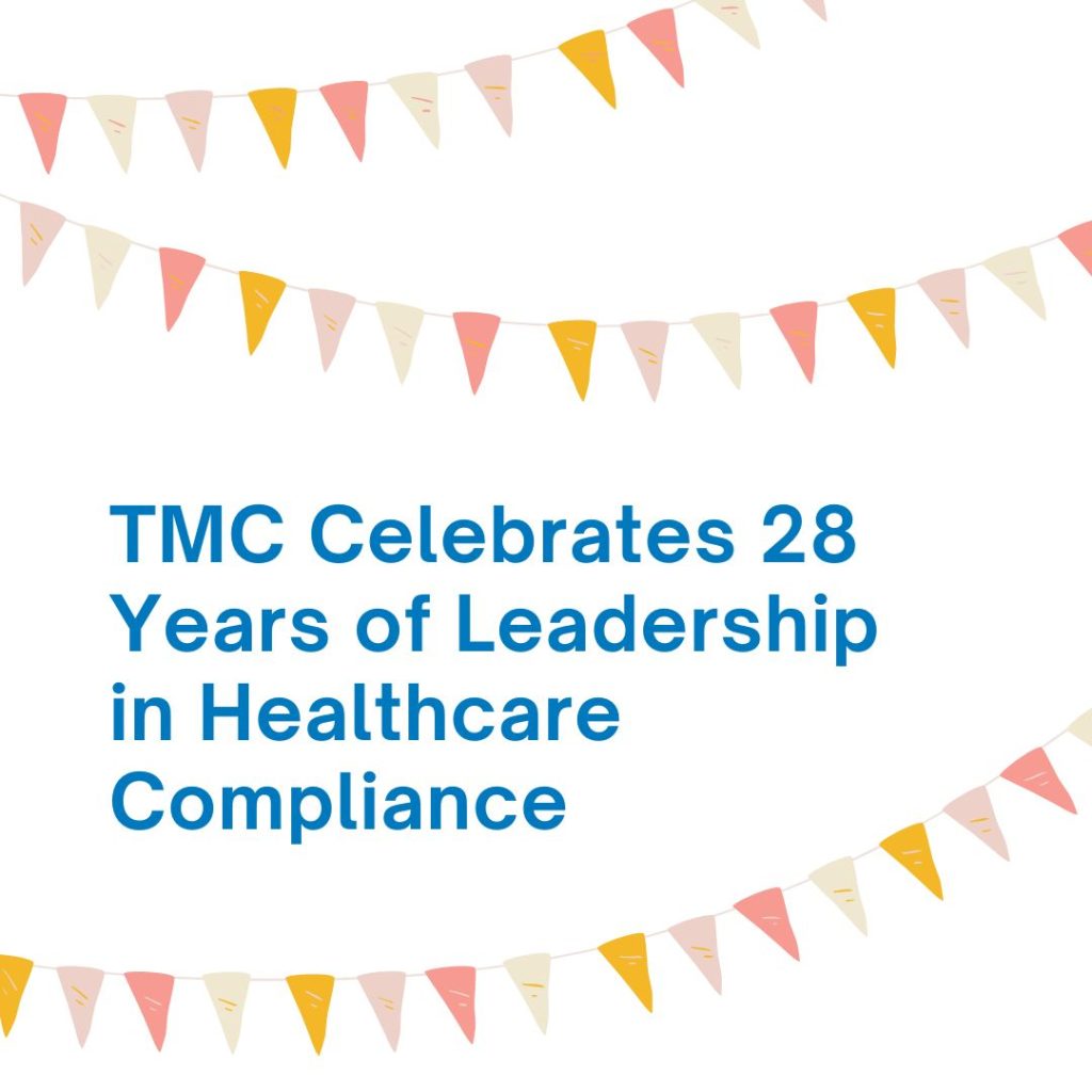 TMC 28 year anniversary healthcare compliance