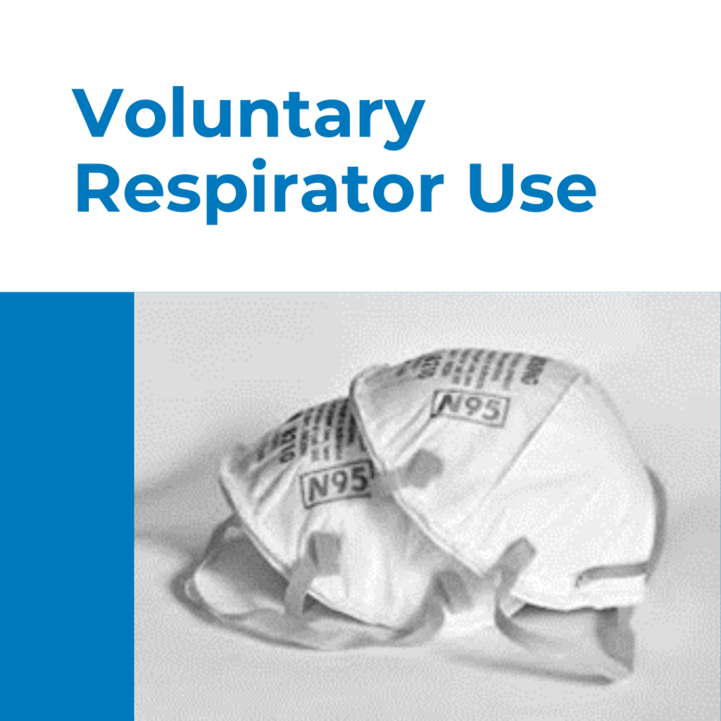 voluntary respirator use