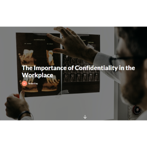 The importance of confidentiality in the workplace