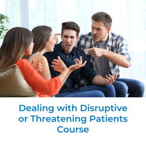 disruptive or threatening patients course