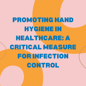 hand hygiene and infection control