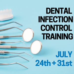 july SPICE dental infection control training